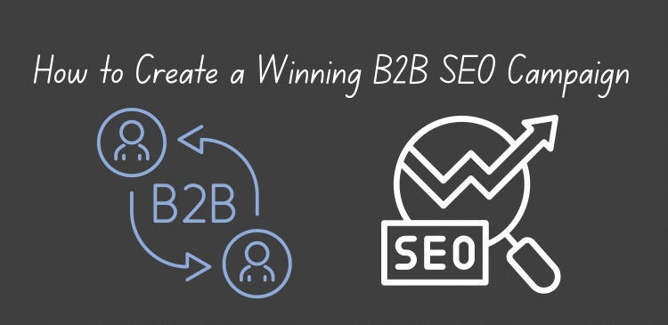 B2B SEO Campaign
