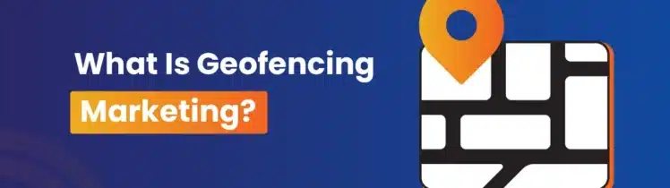 Geofencing Marketing