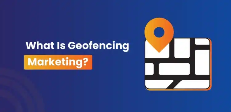 Geofencing Marketing