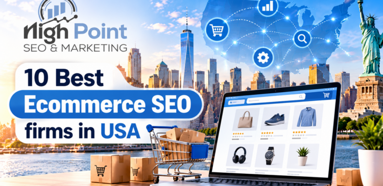 Ecommerce SEO firms USA